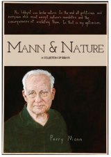 BOOK REVIEW: A Selection of Thirty Perry Mann Essays Now Collected in a Quality Paperback Book BOOK REVIEW: A Selection of Thirty Perry Mann Essays Now Collected in a Quality Paperback Book